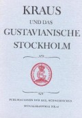 Kraus und das Gustavianiche Stockholm